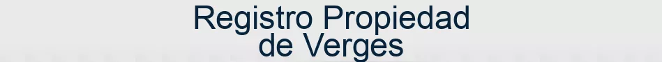 Registro Propiedad de Verges
