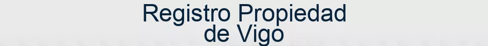 Registro Propiedad de Vigo