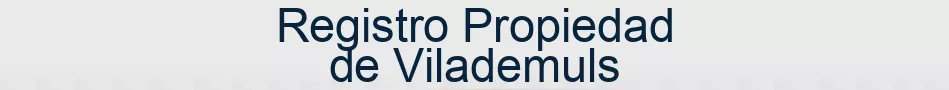 Registro Propiedad de Vilademuls