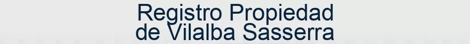 Registro Propiedad de Vilalba Sasserra