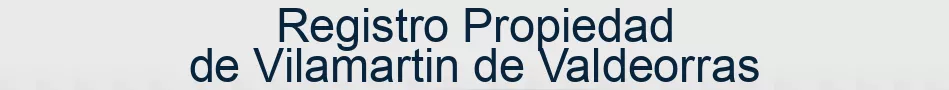 Registro Propiedad de Vilamartin de Valdeorras