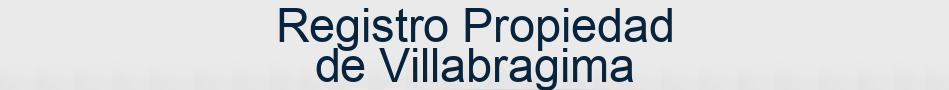 Registro Propiedad de Villabragima