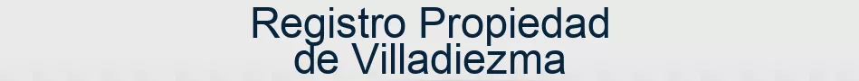 Registro Propiedad de Villadiezma