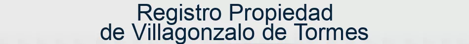 Registro Propiedad de Villagonzalo de Tormes