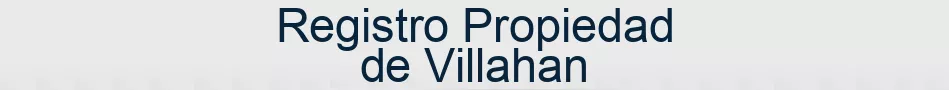 Registro Propiedad de Villahan