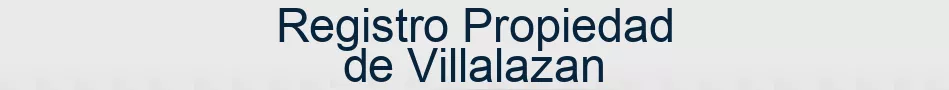 Registro Propiedad de Villalazan