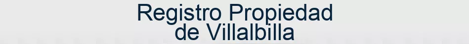 Registro Propiedad de Villalbilla