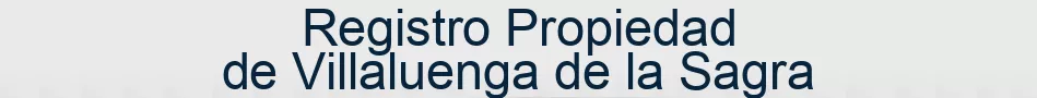 Registro Propiedad de Villaluenga de la Sagra