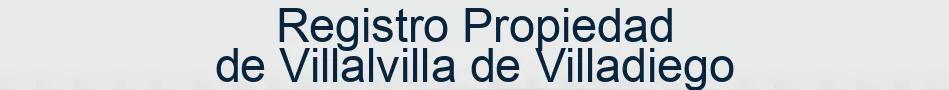 Registro Propiedad de Villalvilla de Villadiego