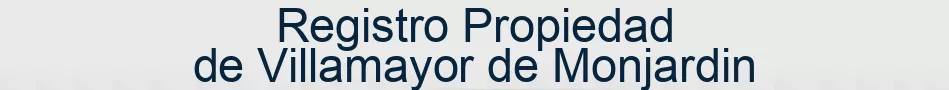 Registro Propiedad de Villamayor de Monjardin