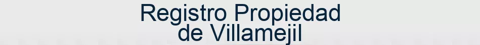 Registro Propiedad de Villamejil
