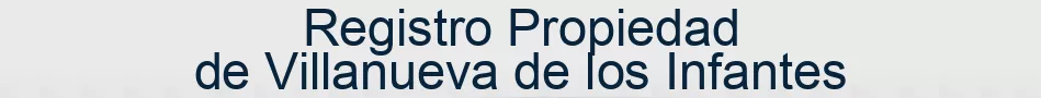 Registro Propiedad de Villanueva de los Infantes