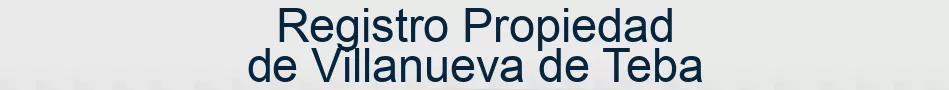 Registro Propiedad de Villanueva de Teba