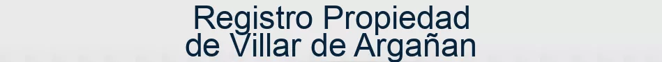 Registro Propiedad de Villar de Argañan