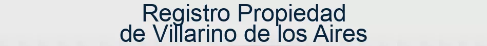Registro Propiedad de Villarino de los Aires