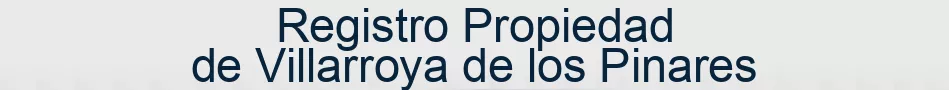 Registro Propiedad de Villarroya de los Pinares