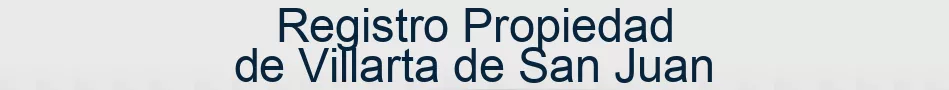 Registro Propiedad de Villarta de San Juan