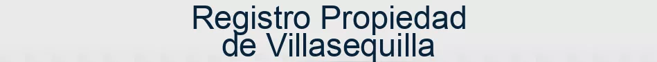 Registro Propiedad de Villasequilla