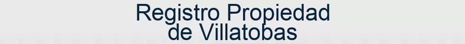 Registro Propiedad de Villatobas