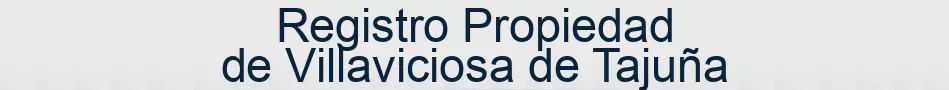 Registro Propiedad de Villaviciosa de Tajuña