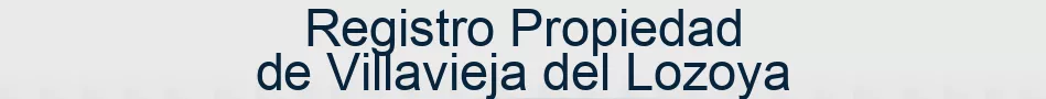 Registro Propiedad de Villavieja del Lozoya