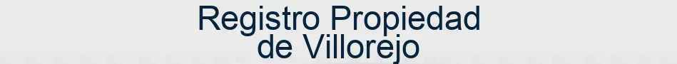 Registro Propiedad de Villorejo