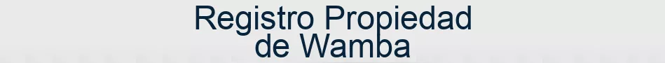 Registro Propiedad de Wamba
