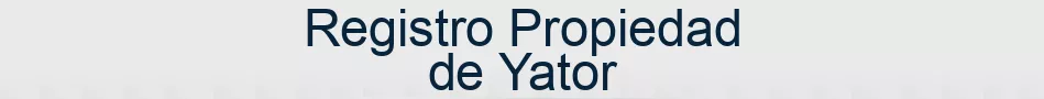 Registro Propiedad de Yator