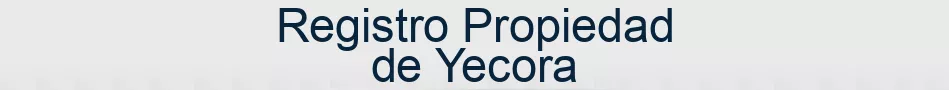 Registro Propiedad de Yecora