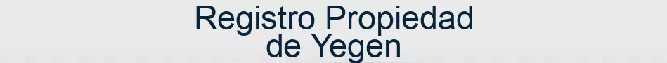 Registro Propiedad de Yegen