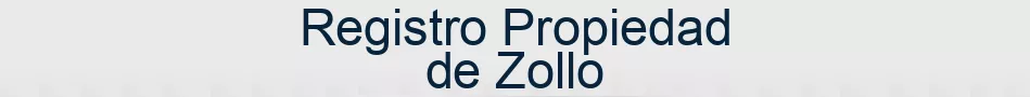 Registro Propiedad de Zollo