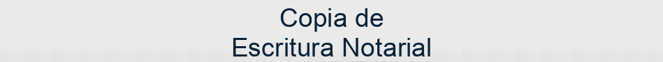 Copia de Escritura Notarial